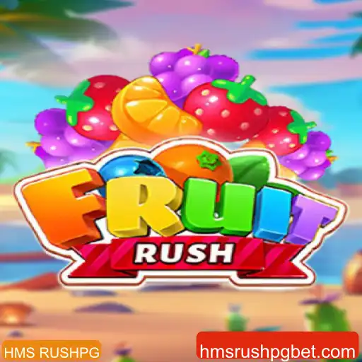Explorando o Mundo de FruitRush: Um Guia Completo para o Desafio HMS RUSHPG